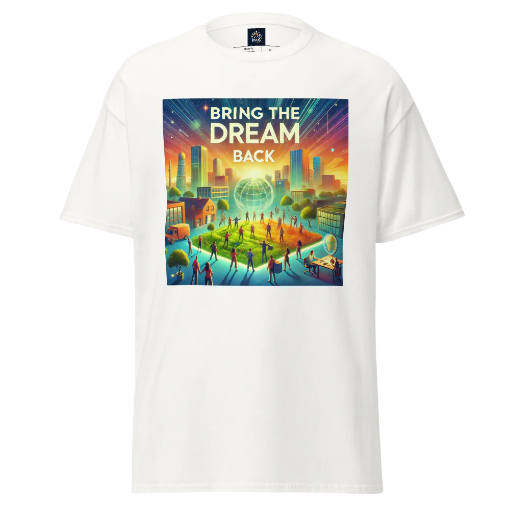 Bring the Dream back Tee