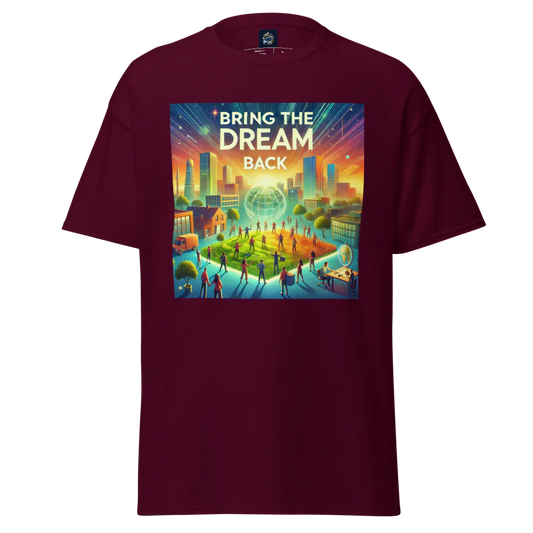 Bring the Dream back Tee